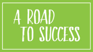 A Road to Success