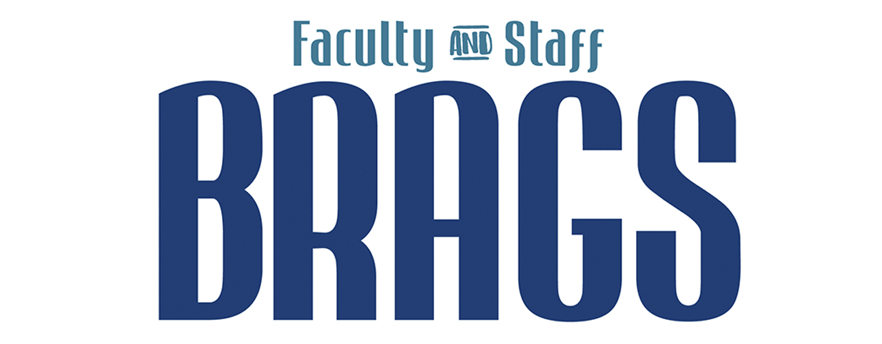 Faculty and Staff Brags