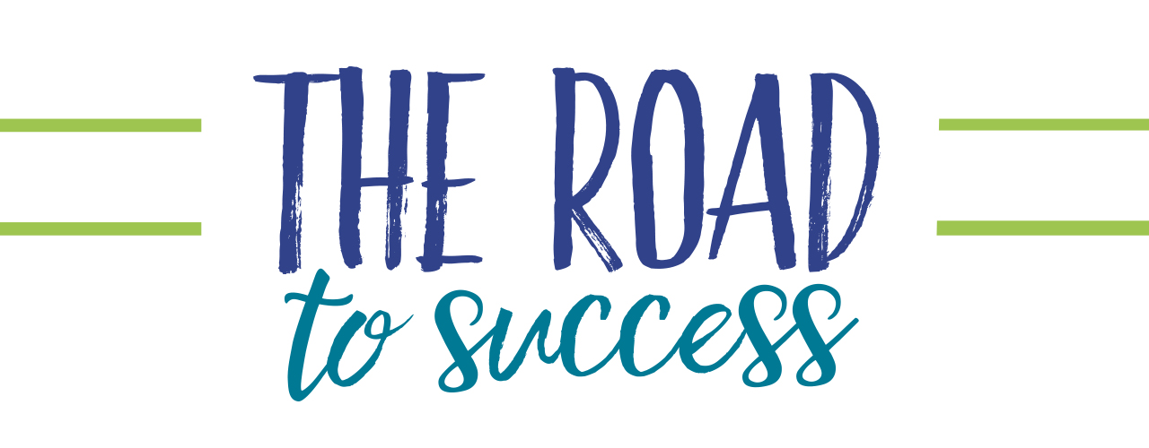 The Road to Success